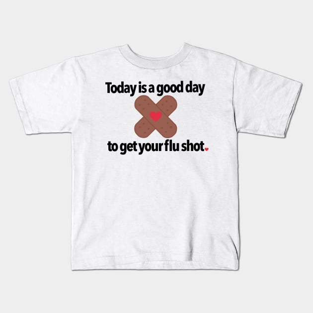 Today Is A Good Day 2 Kids T-Shirt by Dissent Clothing